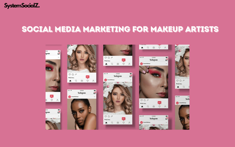 Social Media Marketing for Makeup Artists