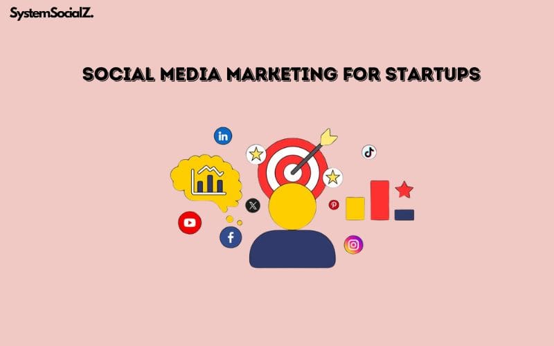 Social Media Marketing for Startups